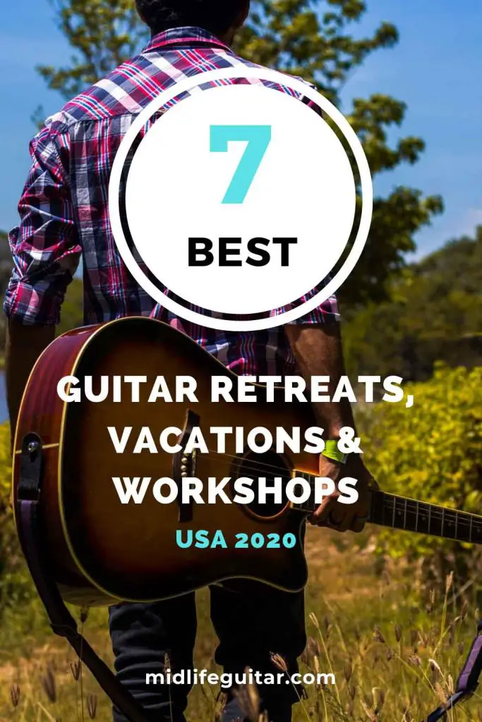 Best Guitar Retreats in the USA Midlife Guitar