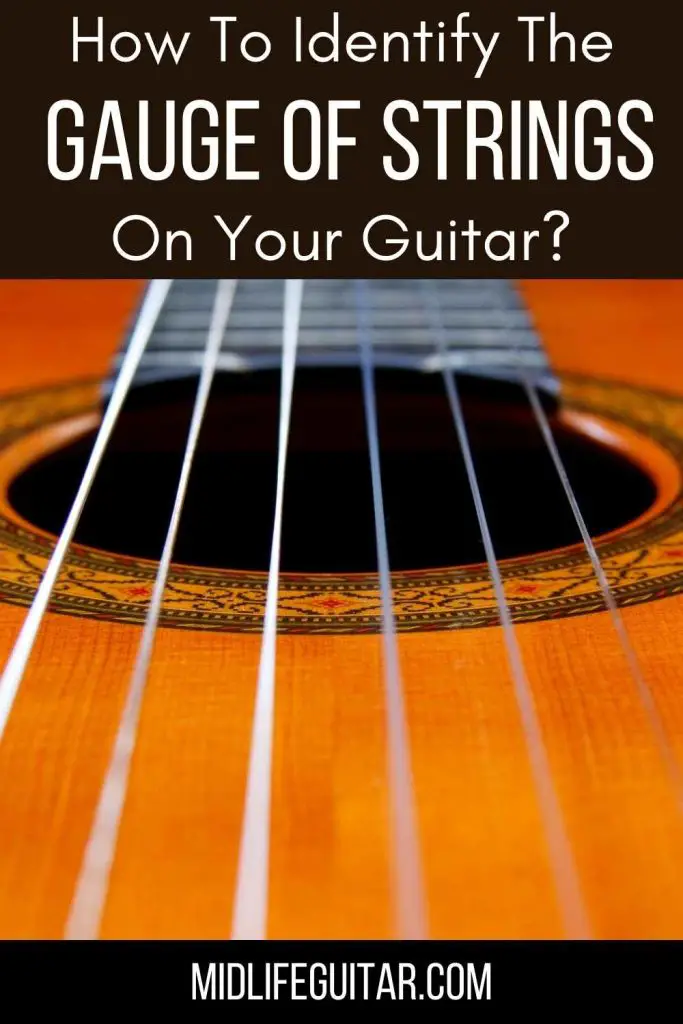how-to-identify-the-gauge-of-strings-on-your-guitar-midlife-guitar