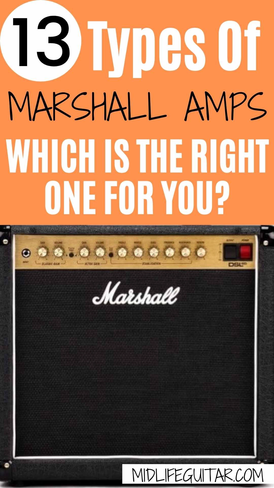 Marshall DSL20CR Guitar Combo Amplifier (20 Watts, 1x12") with the words "13 types of Marshall amps which is the right one for you?"